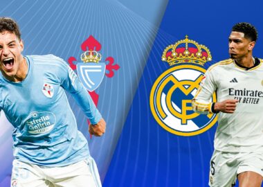 Celta Vigo - Real Madrid