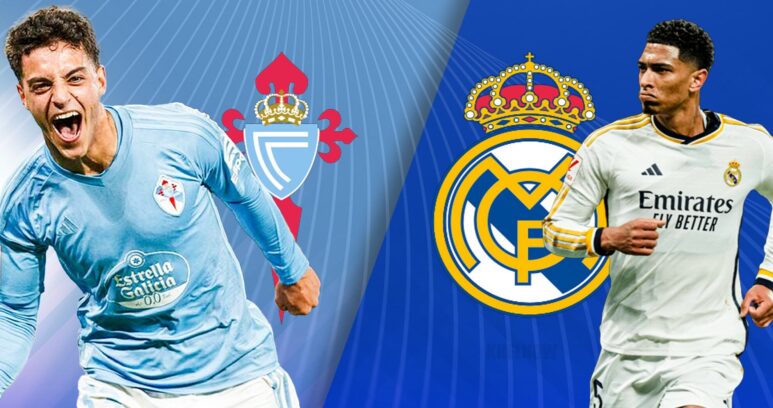 Celta Vigo - Real Madrid