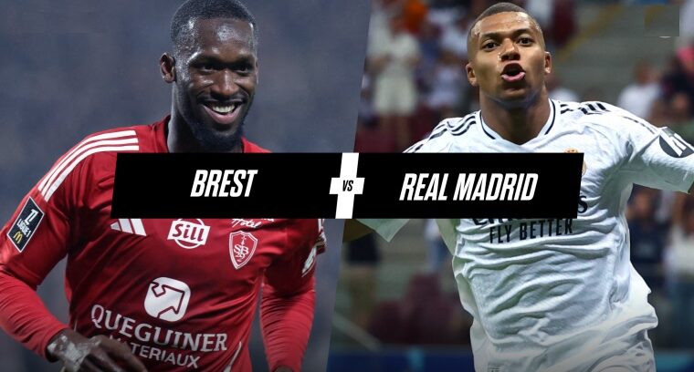 Brest - Real Madrid