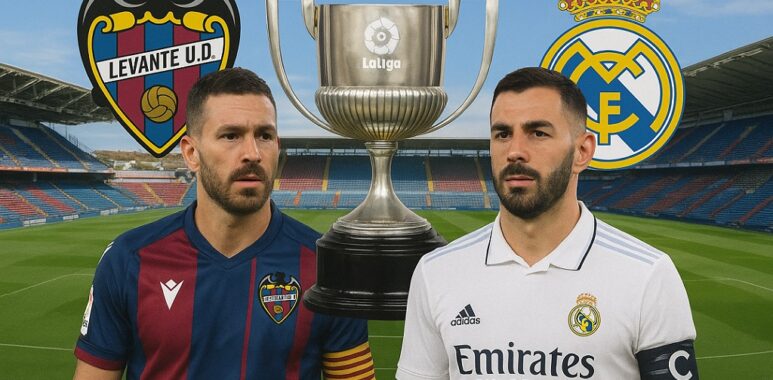 Levante - Real Madrid
