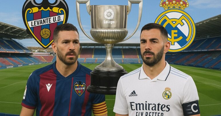 Levante - Real Madrid
