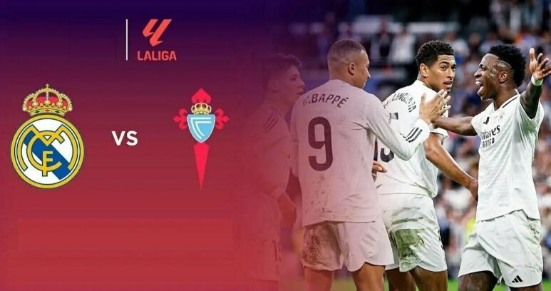 Real Madrid - Celta Vigo
