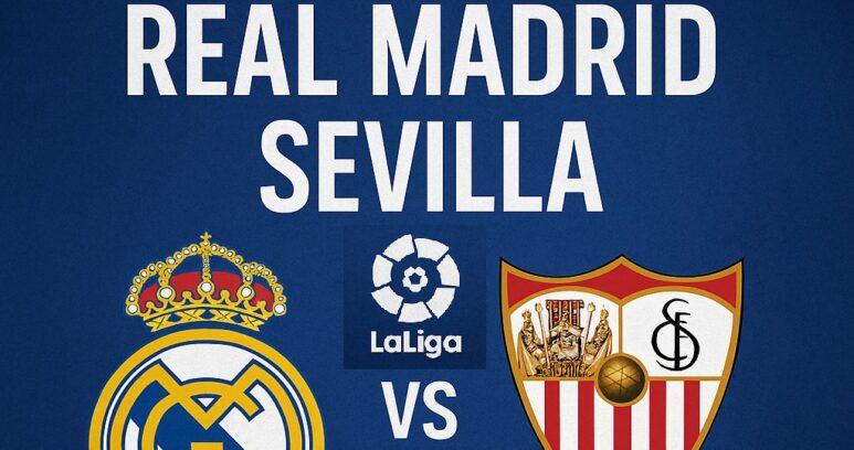 Real Madrid - Sevilla
